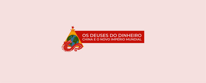 China e o Novo Império Mundial