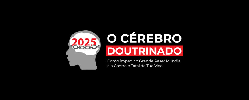 O Cérebro Doutrinado